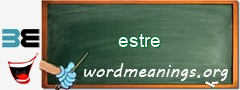 WordMeaning blackboard for estre